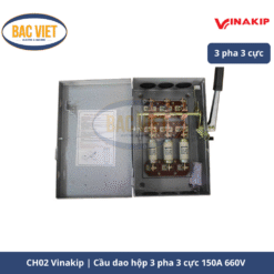 Cầu dao hộp 3 pha 3 cực CH02 Vinakip 150A 660V