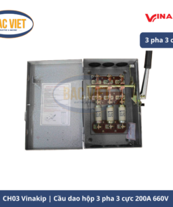 Cầu dao hộp 3 pha 3 cực CH03 Vinakip 200A 660V