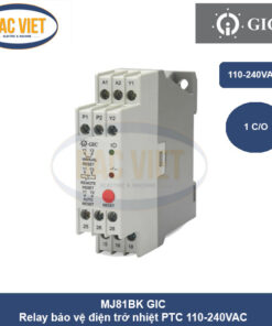 Relay bảo vệ điện trở nhiệt PTC 110-240VAC MJ81BK GIC