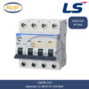 LA63N 4P 25A LS | Cầu dao tự động MCB 4P 25A 6kA