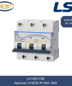 LA125H 3P 80A LS | Cầu dao tự động MCB 3P 80A 10kA