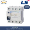 LC100H 3P+N 80A LS | Cầu dao tự động chống giật RCCB 3P+N 80A 10kA