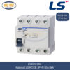 LC63N 3P+N 50A LS | Cầu dao tự động chống giật RCCB 3P+N 50A 6kA