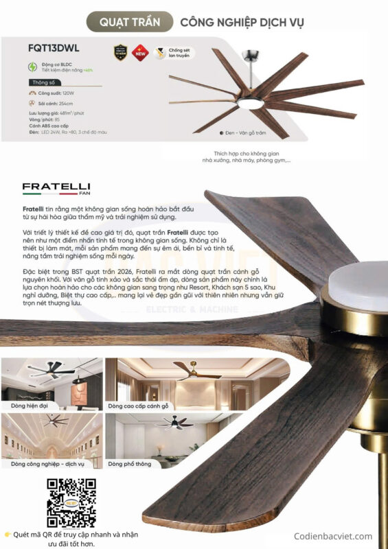 Quạt trần Fratelli hiện đại, gồm quạt trần DC, quạt trần trang trí, quạt đèn và quạt cánh gỗ, phù hợp nhà ở, biệt thự, khách sạn và công trình cao cấp.